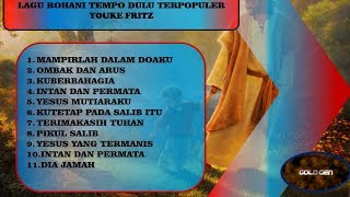 Download lagu Lagu Rohani Temp Dulu YOUKE FRITZ mp3
