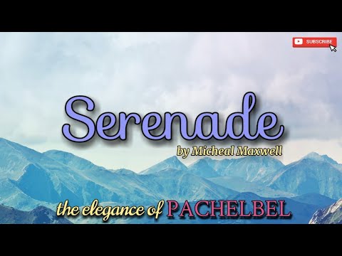 The Elegance of Pachelbel - Serenade