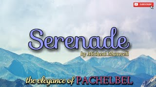 The Elegance of Pachelbel - Serenade