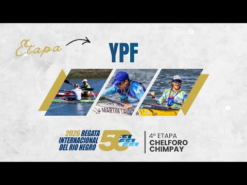 Regata internacional del Río Negro 50ª Edición | Cuarta Etapa | Chelforó - Chimpay