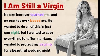 I Am Still Untouched ⭐ Learn English With Story - Level 3 | English Listening Practice & Vocabulary