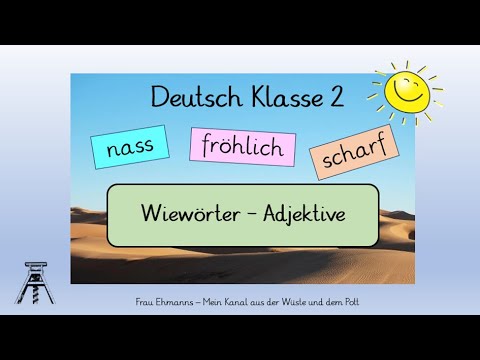 Deutsch Klasse 2:  Adjektive, Wiewörter, mit passenden „Learningapps“ (Homeschooling Grundschule)