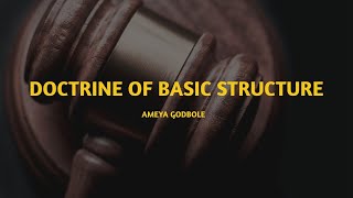 Doctrine of basic structure | Indian Constitution | UPSC