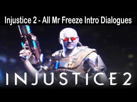 Injustice 2 - All Mr Freeze Intro Dialogues (COMPLETE)