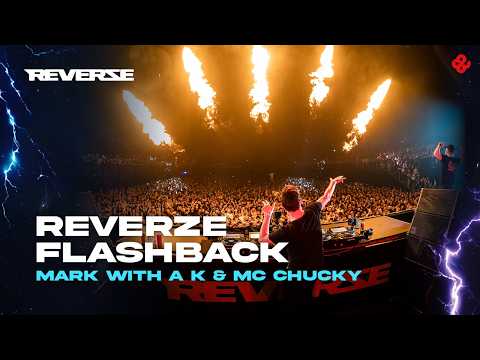 Reverze Flashback by Mark With a K & MC Chucky | Reverze 2026