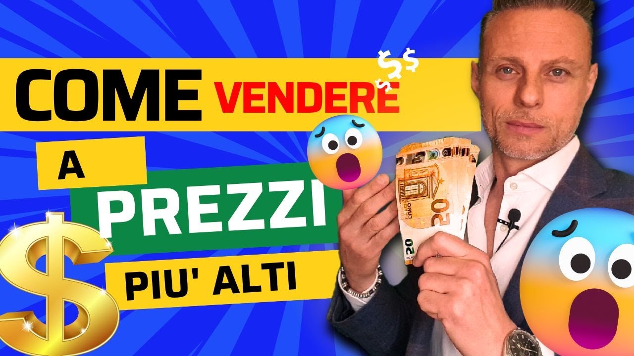 COME VENDERE A PREZZI ALTI: Tecniche di Negoziazione Applicata, Psicologia della Vendita, emaptia