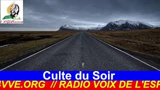 CULTE DU SOIR