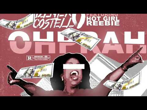 Dinero Costello - Ohprah ft Hot Girl Reebie