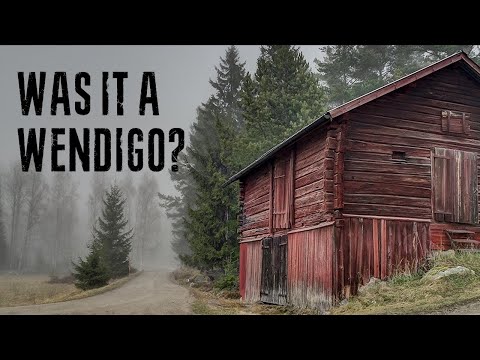 Wendigo & Similar Creature Stories From Reddit NoSleep