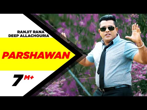 Parshawan | Ranjit Rana Feat Deep Allachouria | Latest Punjabi Song 2015 | Speed Records