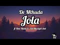De Mthuda - Jola (lyrics) by Kingsville (media)