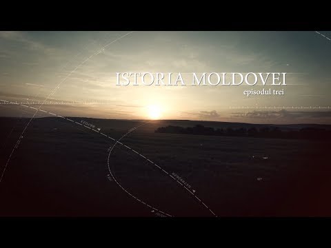 Istoria Moldovei | episodul trei