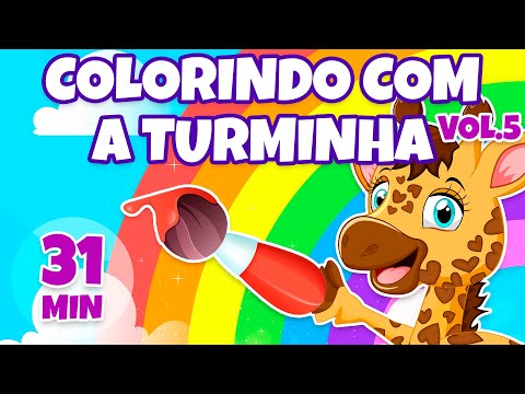 Colorindo com a Turminha Vol. 5 - Giramille 31 min | Desenho Animado Musical