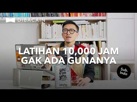 DIBACAIN - 4 Langkah Jago Skill Apa Pun (Deliberate Practice)