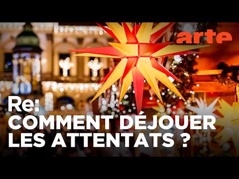 Marchés de Noël : comment les sécuriser ? | Reportage | ARTE Regards