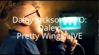 Daley: Pretty wings LIVE