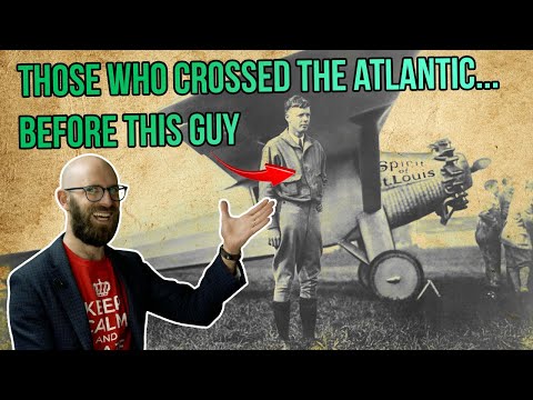 Forgotten History: The People Who Successfully Flew Across the Atlantic Before Lindbergh
