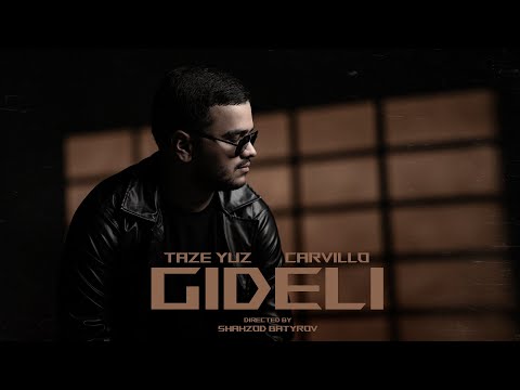 TAZE YUZ & CARVILLO - GIDELI (Official Video 2024) 4K