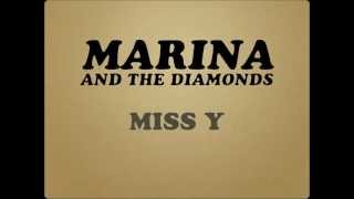 MARINA AND THE DIAMONDS - MISS Y [LYRICS]