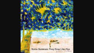 Some Summers They Drop Like Flys - Dirty Three - Sick Audio