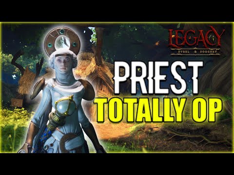 Priest Is TOTALLY OP in Legacy: Steel & Sorcery – PvP Is Broken Against This Class!