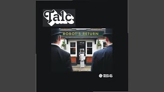 Talc - Robot&rsquo;s Return (Modern Sleepover Pt. 2)
