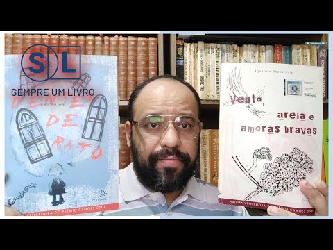 Dentes de rato e Vento, areia e amoras bravas (Agustina Bessa-Luis) | Vandeir Freire