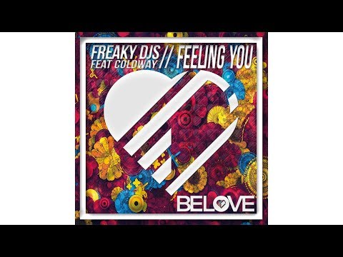 Freaky Djs, Coldway - Feeling You (Original Mix) [BeLove]