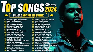 Top music 2024 - Top Songs This Week 2024 Playlist ~ Billboard songs this week 2023