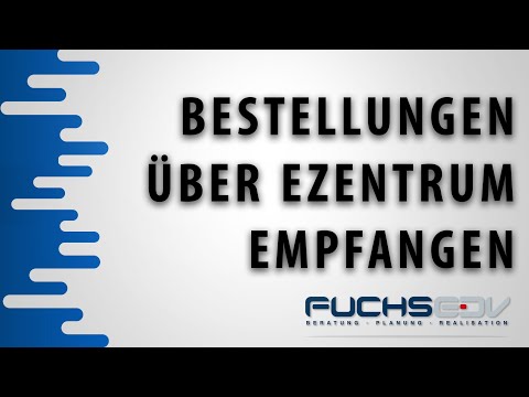 deLUXE-ERP - Bestellungen über eZentrum empfangen