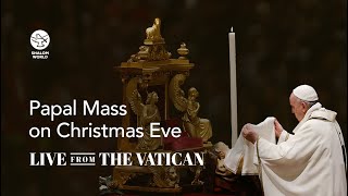 Christmas Eve Mass live from Vatican City 2023