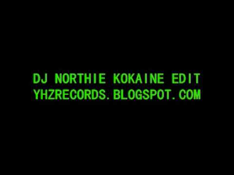 DJ NORTHIE : KOKAINE EDIT  DNB YHZ RECORDS LTD