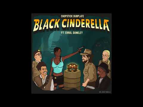 Chopstick Dubplate - Black Cinderella Feat. Errol Dunkley (Kion & Jacky Murda Remix)
