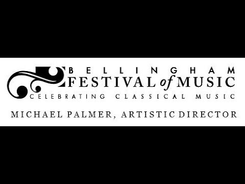 Bellingham Festival of Music 2017 - 24th Season Highlights