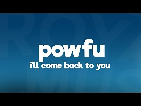 Powfu, Sarcastic Sounds, Rxseboy - ill come back to you (Lyrics)