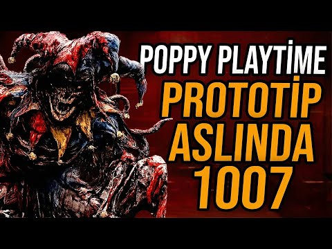 Prototip Aslında 1007! - Poppy Playtime Chapter 5