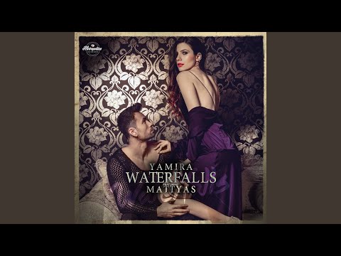 Waterfalls (Radio Edit) (Feat. Mattyas)