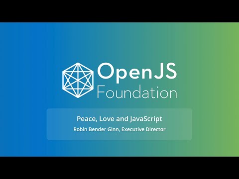 The OpenJS Foundation with Robin Ginn (Executive Director at ...