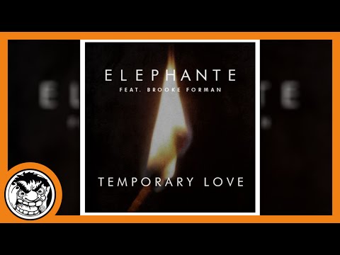Elephante - Temporary Love feat. Brooke Forman