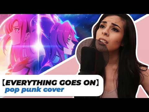 Everything Goes On - Porter Robinson (pop punk) | cover by Lunity