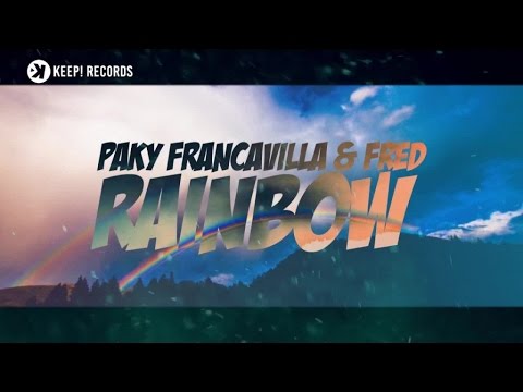 Paky Francavilla, Fred - Rainbow - (Official Video Lyrics)