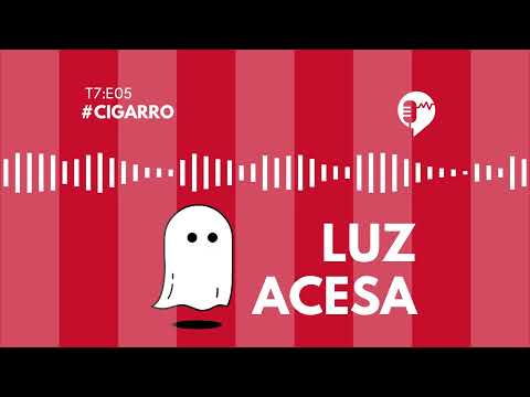 LUZ ACESA – CIGARRO