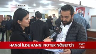 Hangi İlde Hangi Noter Nöbetçi?