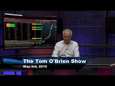 May 3rd, Tom O'Brien Show on TFNN - 2019