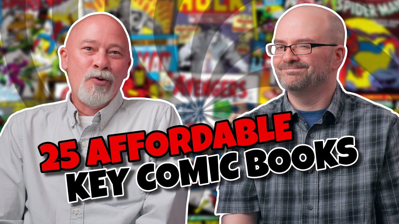 25 Affordable Key Comics Every Collector Should Own! (Comic Books Under $250!)