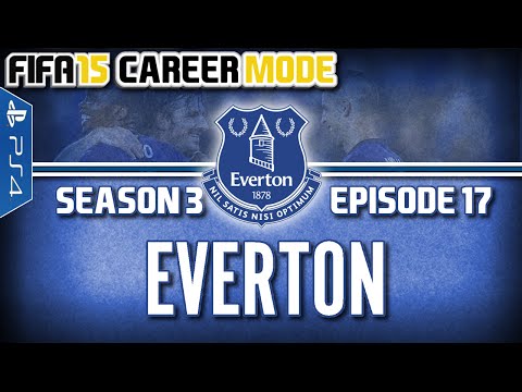 FIFA 15: Career Mode - Everton - S3 EP17