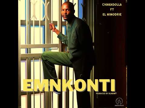 ChakaDolla ft El Nino_Drie - eMnkonti (Official Audio) Prod.Blakawt