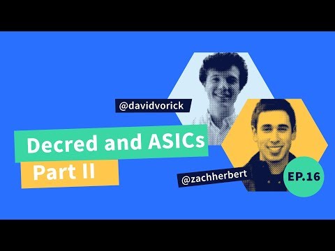 Decred Assembly - Ep16 - Decred and ASICs Part II