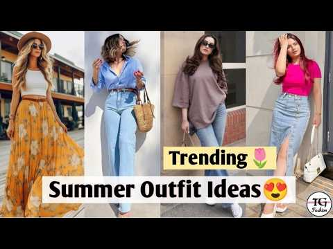 Summer Outfit Ideas For Girls/ Summer Outfits 2025/ Summer Outfits Women/ Outfits For Summer