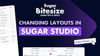 How to edit layouts in Sugar Studio | SugarCRM Bitesize Webinar